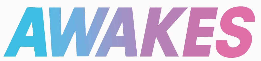 AWAKES