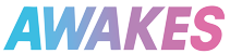 AWAKES